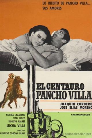 El centauro Pancho Villa poster