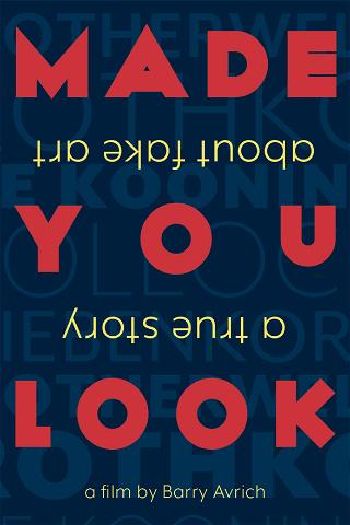 Made You Look: En ekte historie om forfalsket kunst poster