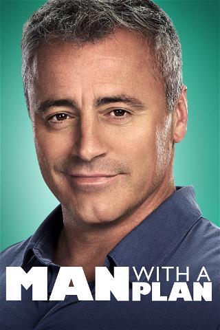 Man with a Plan poster