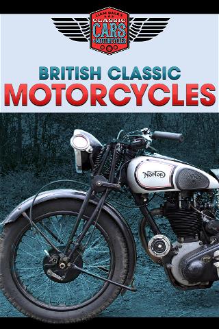 British Classic Motorcycles: Liam Dale's Classic Cars & Motorcycles poster