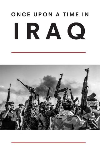Es war einmal im Irak poster