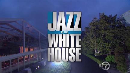 Jazz at the White House poster