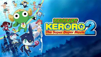 Sergeant Keroro Super Movie 2: The Deep Sea Princess de Arimasu! poster