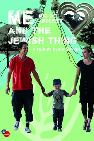 Me and the Jewish Thing poster