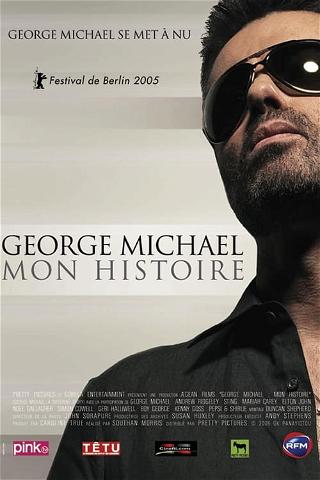 George Michael : Mon histoire poster