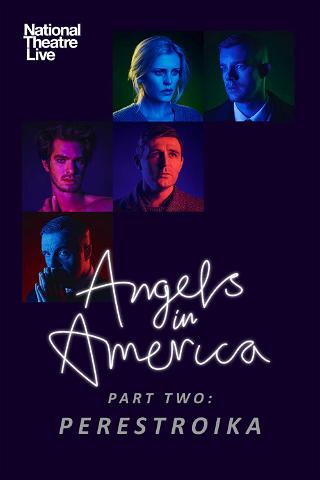National Theatre Live: Angels In America — Part Two: Perestroika poster