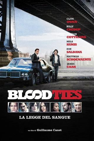 Blood Ties - La legge del sangue poster