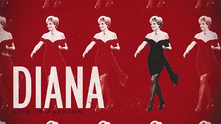 Diana: Life in Fashion poster