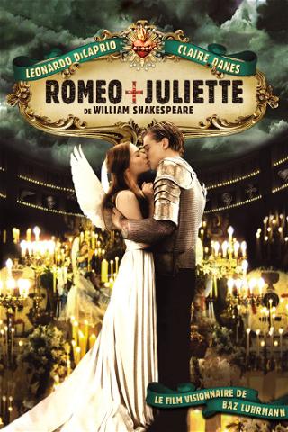 Roméo + Juliette poster