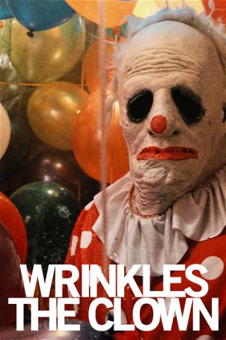 Wrinkles the Clown poster