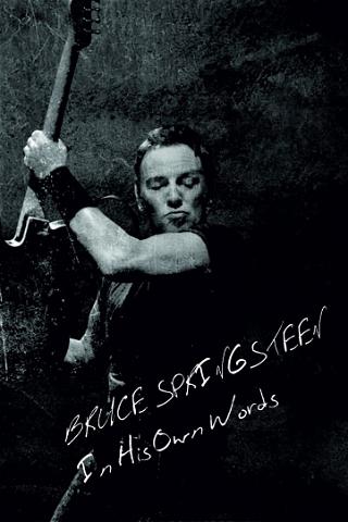 Bruce Springsteen: In His Own Words poster