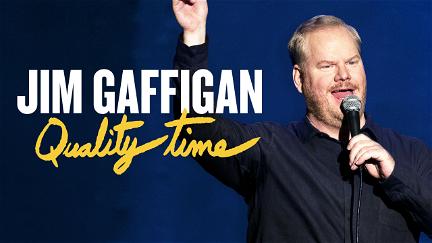 Jim Gaffigan: Tiempo de calidad poster
