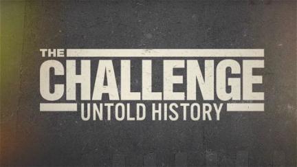 The Challenge - Histórias Nunca Contadas poster