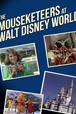The Mouseketeers At Walt Disney World poster