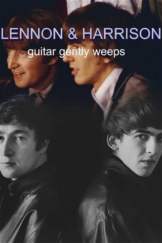 Beatles: Lennon & Harrison Guitars Gently Weep poster