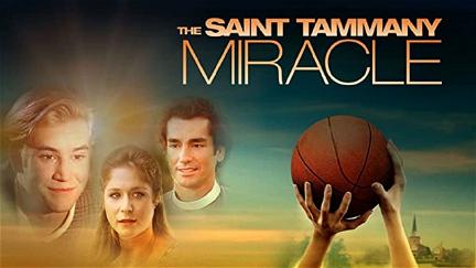 The St. Tammany Miracle poster