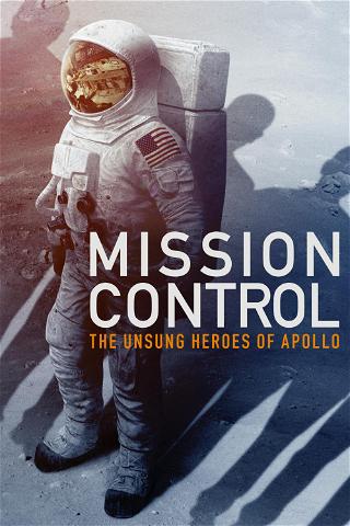 Control de la Misión: los héroes anónimos de Apolo. poster