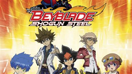 Beyblade Shogun Steel poster