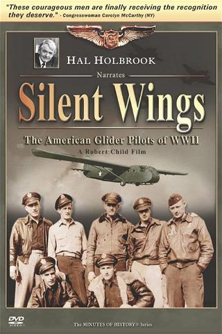 Silent Wings: The American Glider Pilots of World War II poster