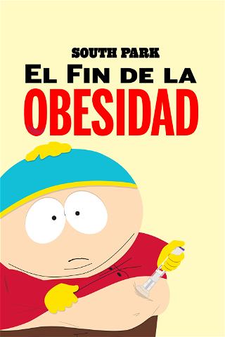 South Park: El Fin de la Obesidad poster