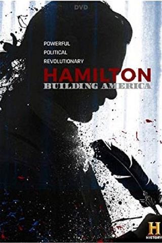 Hamilton: Building America poster