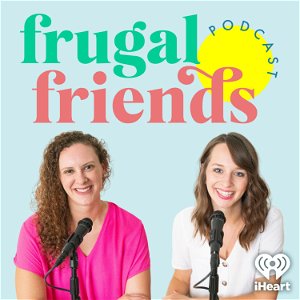 Frugal Friends Podcast poster