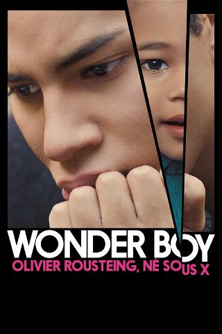 Wonder Boy, Olivier Rousteing, Né Sous X poster