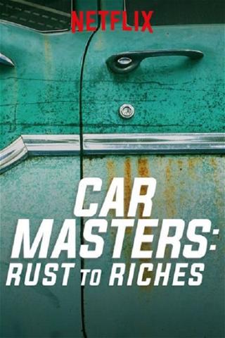 Car Masters: Fra rustholk til rådoning poster