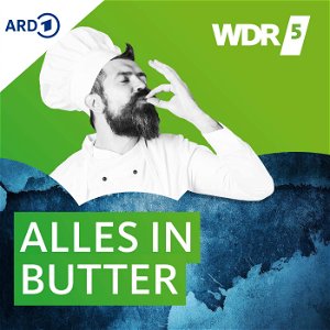 WDR 5 Alles in Butter poster
