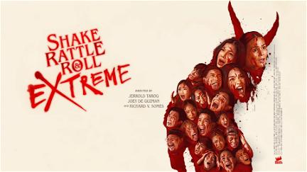 Shake, Rattle & Roll Extreme poster