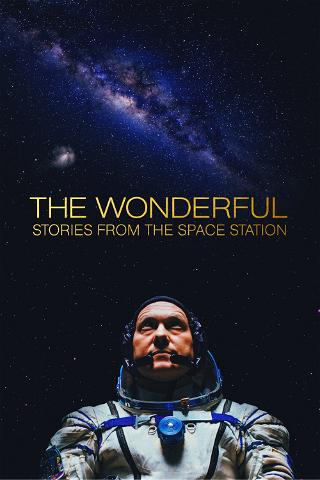 Wunder im Weltall: Geschichten von der Raumstation poster