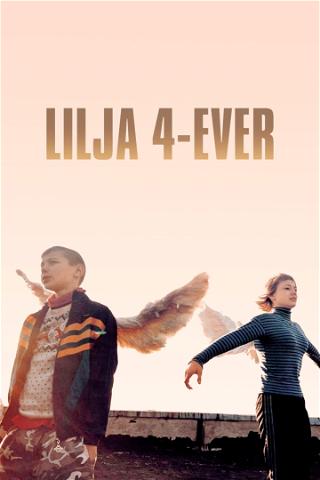 Lilja 4-Ever poster