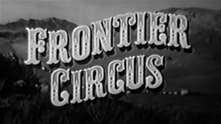 Frontier Circus poster
