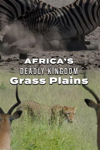Africa’s Deadly Kingdom: Grass Plains poster