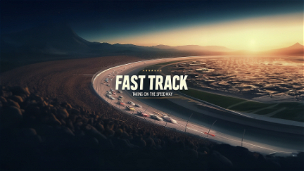 Fast Track: Taking on the Speedway poster