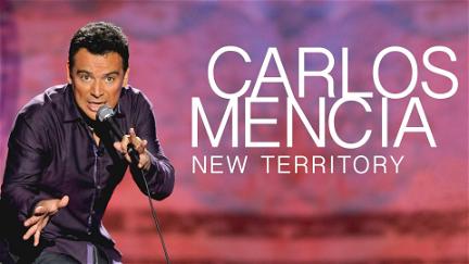 Carlos Mencia: New Territory poster