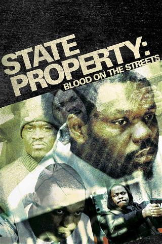 State Property 2 – Blut in den Straßen poster