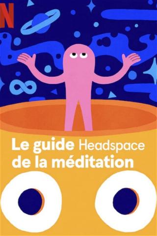 Le guide Headspace de la méditation poster