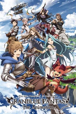 Granblue Fantasy The Animation poster