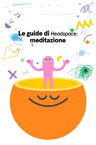 Le guide di Headspace: meditazione poster