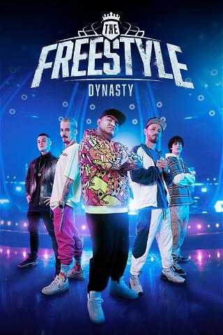 The Freestyle Dynasty poster
