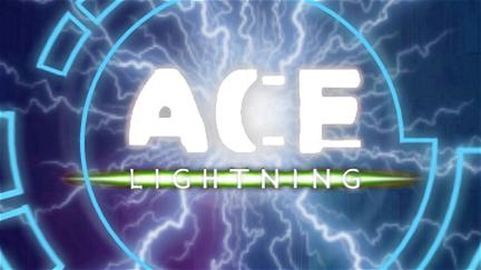 Ace Lightning poster