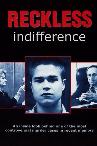 Reckless Indifference poster