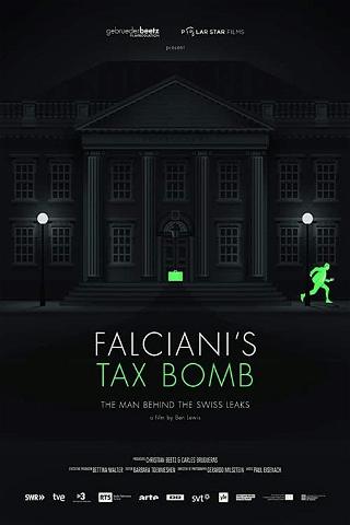 Falciani's Tax Bomb: The Man Behind the Swiss Leaks poster