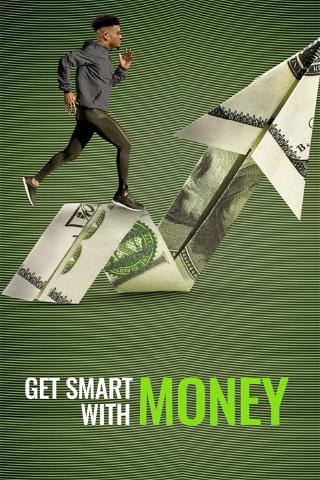 Get Smart With Money: come gestire al meglio le tue finanze poster