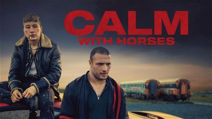 Calm with Horses poster