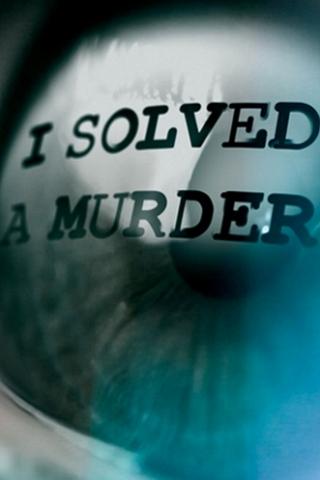 I Solved a Murder poster