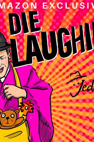 DON JEDIONDO:DIE LAUGHING poster