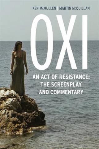 OXI, an Act of Resistance poster