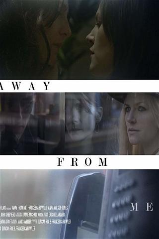 Away from Me poster